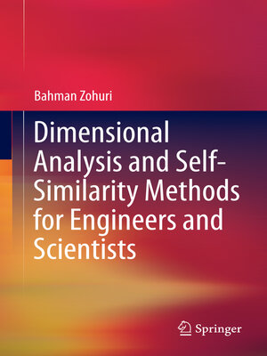 cover image of Dimensional Analysis and Self-Similarity Methods for Engineers and Scientists